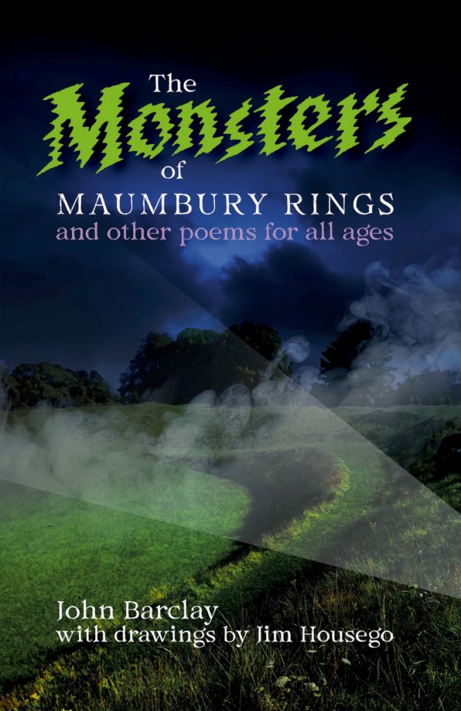 Front cover of a book with the words 'The Monsters of Maumbury Rings and other poems for all ages' over a spooky photo of a grassy curved hill at night
